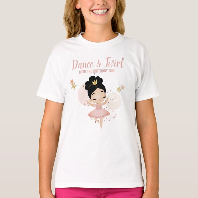 Dance & Twirl, Princess Ballerina w/Tiara Birthday T Shirt (Framsida)