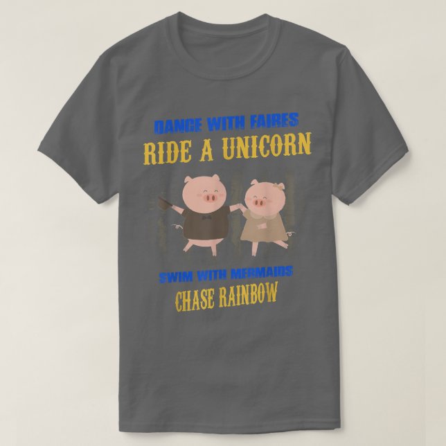 Dance with Älvors chase Rainbows Funny Graphic T Shirt (Design framsida)