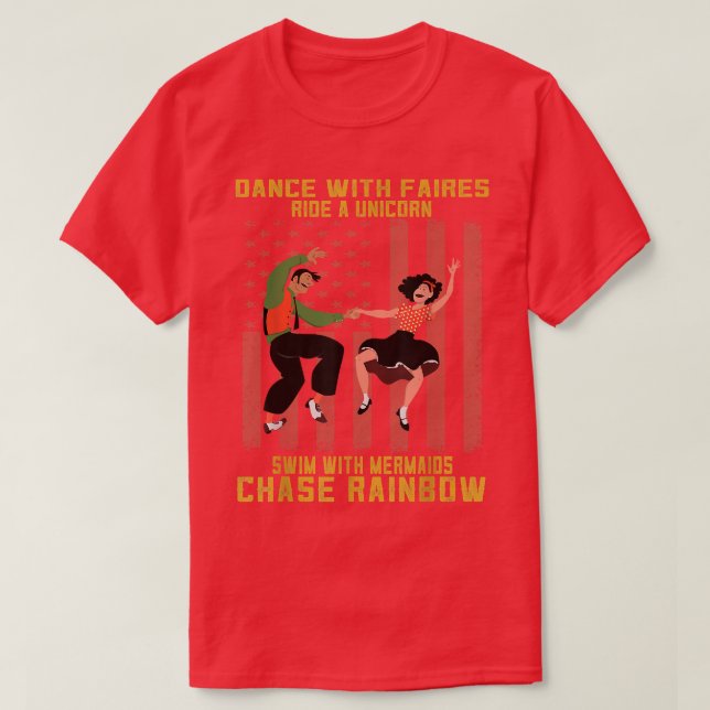 Dance with Älvors Chase Rainbows Sarcastic Saming T Shirt (Design framsida)