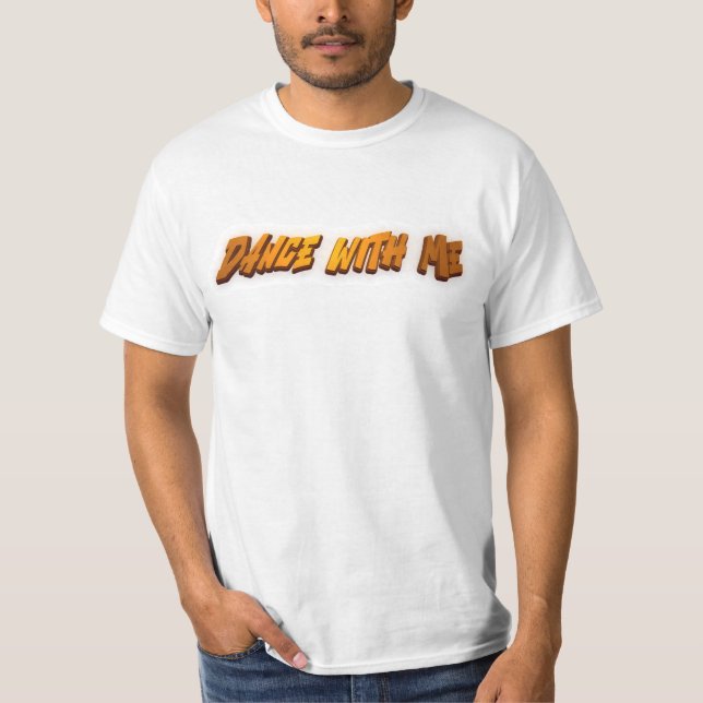 Dance With Me T Shirt (Framsida)