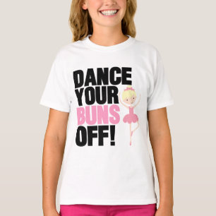 Dance Your Buns Av T-Shirts