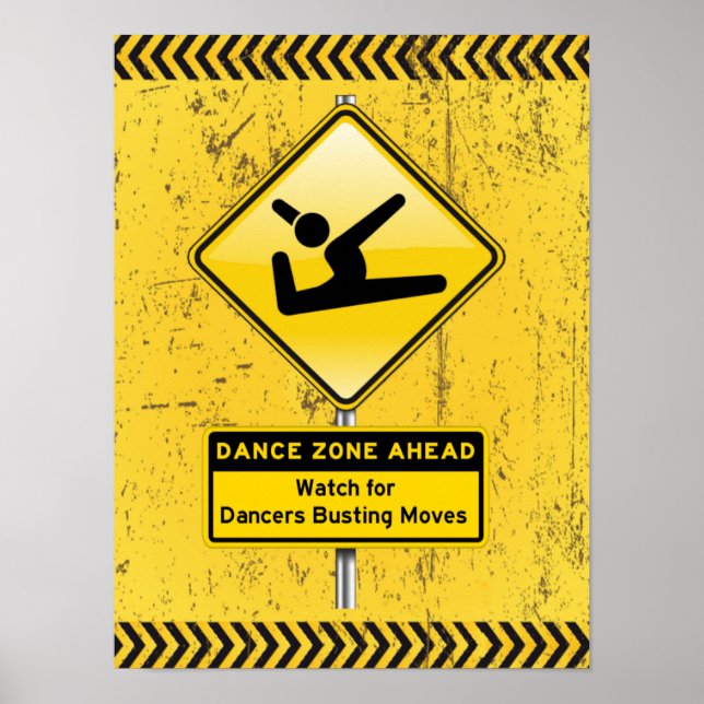 Dance Zon Ahead-Watch for Dancers Busting Moves! Poster (Framsidan)