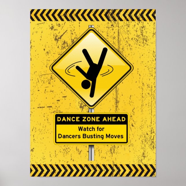 Dance Zon Ahead-Watch for Dancers Busting Moves! Poster (Framsidan)