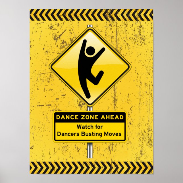 Dance Zon Ahead-Watch for Dancers Busting Moves! Poster (Framsidan)