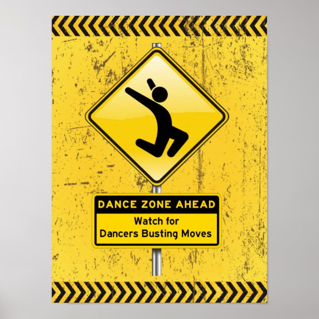 Dance Zon Ahead-Watch for Dancers Busting Moves! Poster (Framsidan)