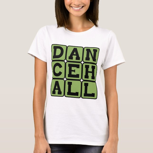 Dancehall, Musikgenre T-shirt (Framsida)