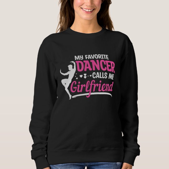 Dancer Calls Me Girlfriend Dancing Dance Teacher G T Shirt (Framsida)