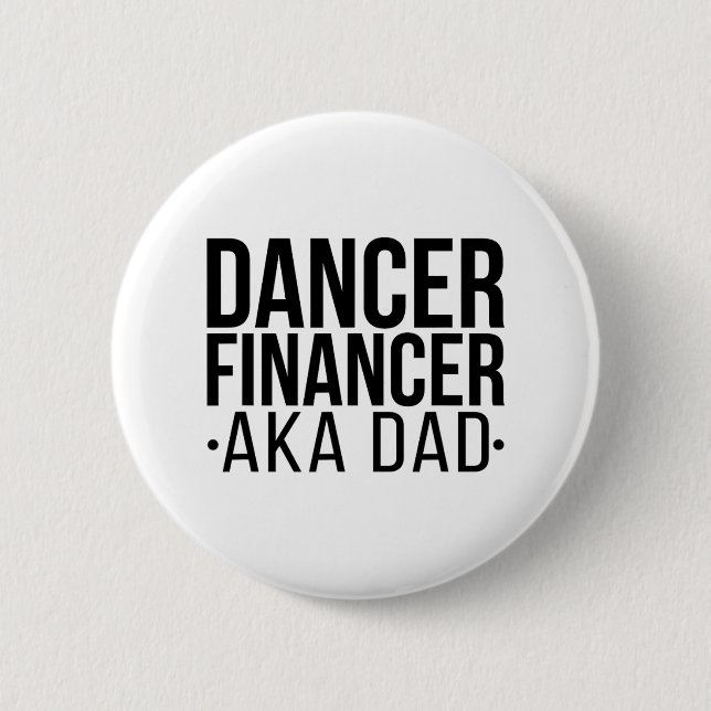 Dancer Financer Aka Dance Pappa Dancing Pappa Danc Knapp (Framsida)