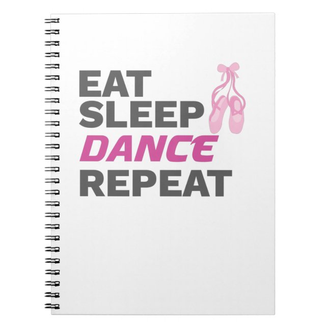 Dancer for Dancing Teacher Eat Ssov Dance Repeat Anteckningsbok (Framsidan)
