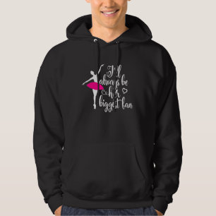 Dancer Mamma Mamma om en dansare... Jag ska alltid Hoodie