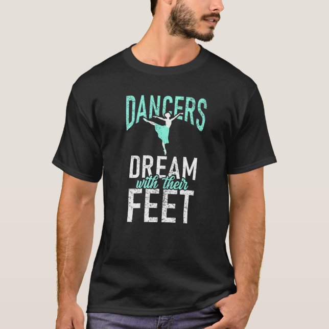 Dancers dream with their Feet Dancing Love Dance   T Shirt (Framsida)