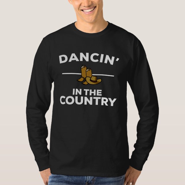 Dancin  In The Country Country Music Lyrics T Shirt (Framsida)