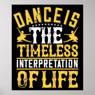 Dancing är den tidslösa tolkningen poster