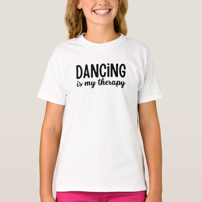 Dancing är min terapi T-Shirt (Framsida)