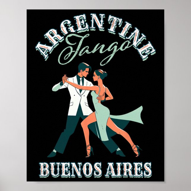 Dancing Dancer Performing Argentine Tango Buenos A Poster (Framsidan)