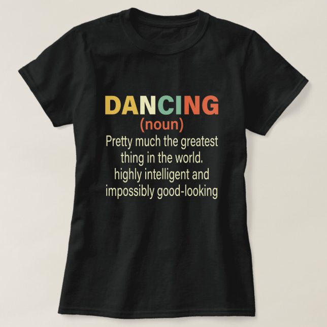Dancing Funny Definition,Flickan Tonåring damdansa T Shirt (Design framsida)