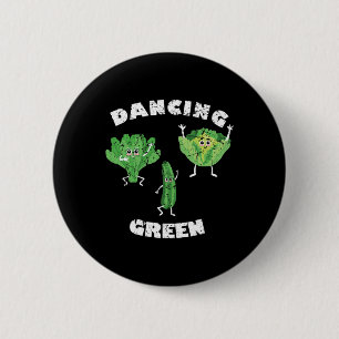 Dancing Grönt I Funny Vegan Vegetarian Vege Knapp