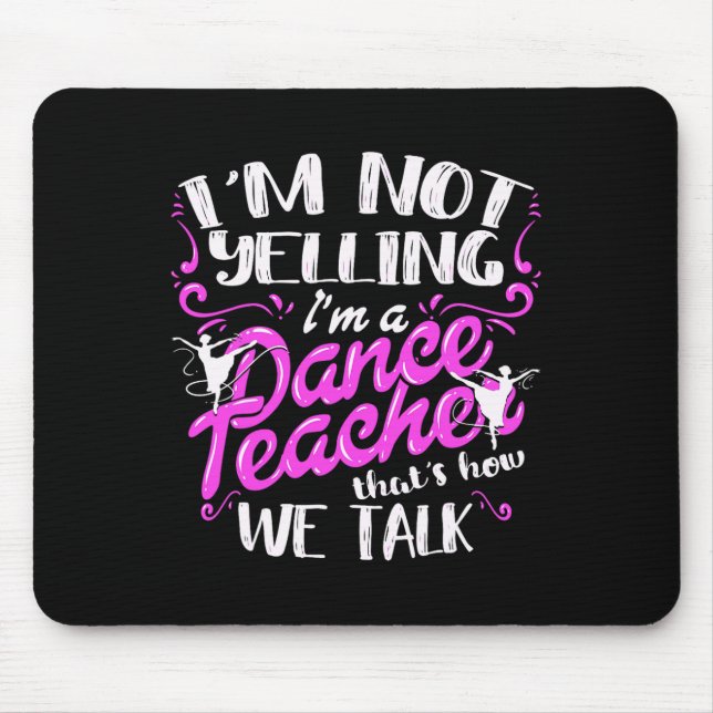 Dancing Instructor säger att jag inte säger att ja Musmatta (Framsidan)