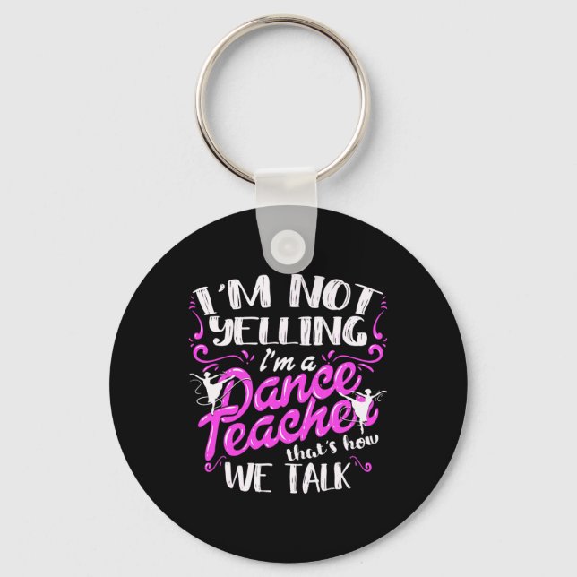 Dancing Instructor säger att jag inte säger att ja Nyckelring (Framsida)