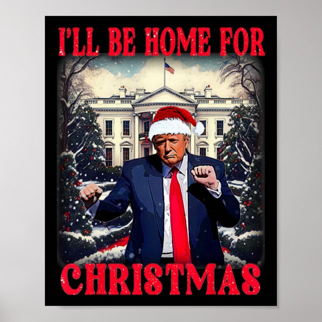 Dancing Lung Humous Trump Jag kommer hem för Chri Poster (Framsidan)