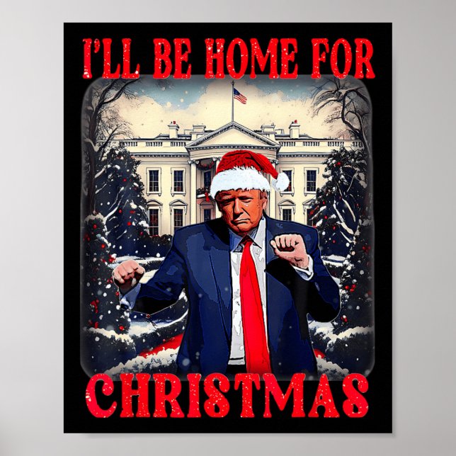 Dancing Lung Humous Trump Jag kommer hem för Chri Poster (Framsidan)