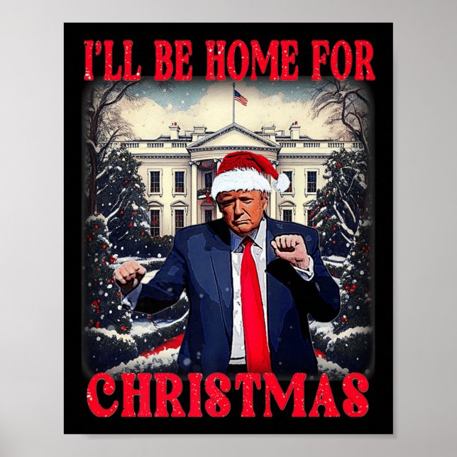 Dancing Lung Humous Trump Jag kommer hem för Chri Poster (Framsidan)