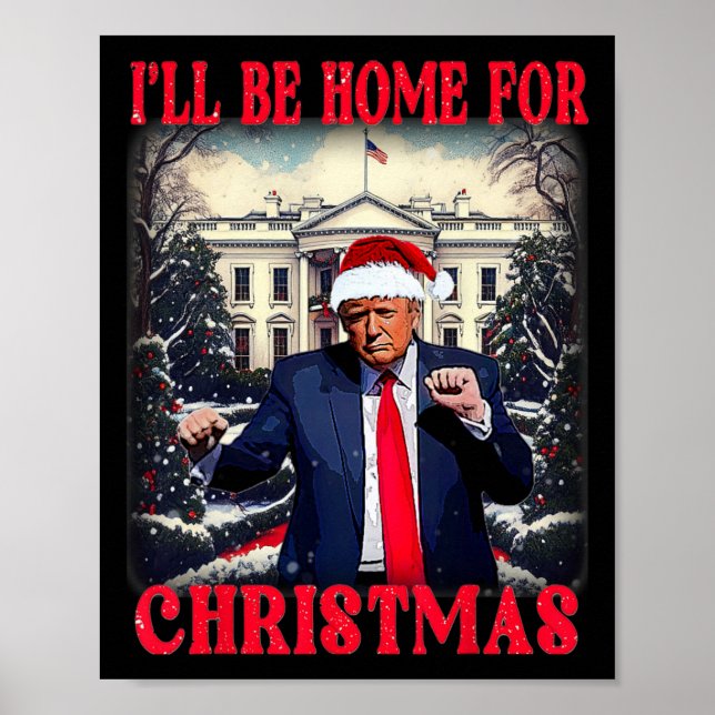 Dancing Lung Humous Trump Jag kommer hem för Chri Poster (Framsidan)