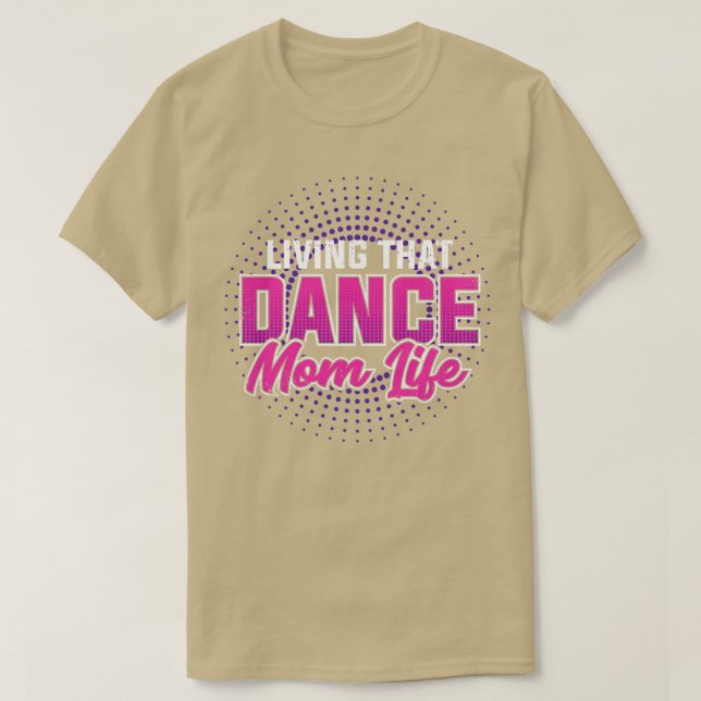 Dancing Mor Dance Mamma Dancer Gift T Shirt (Design framsida)