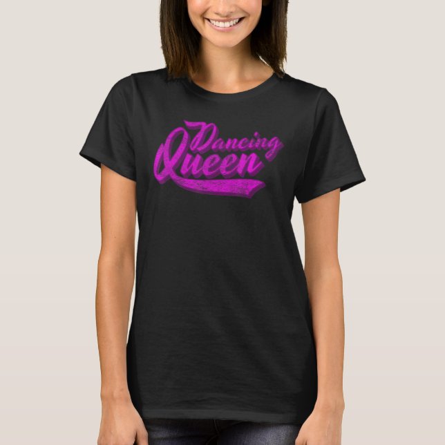 Dancing Queen 70s Disco Retro Script T Shirt (Framsida)