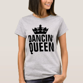 DANCING QUEEN DAM T-SHIRTS