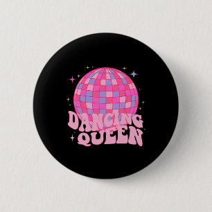 Dancing Queen Dance Mamma Dancing 70s 80s Disco Knapp