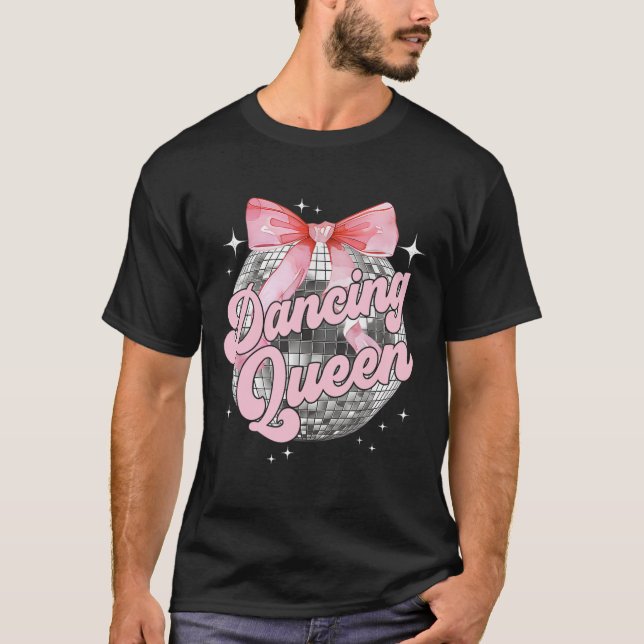 Dancing Queen Shirt Dancing 70s 80s Women Girl T (Framsida)