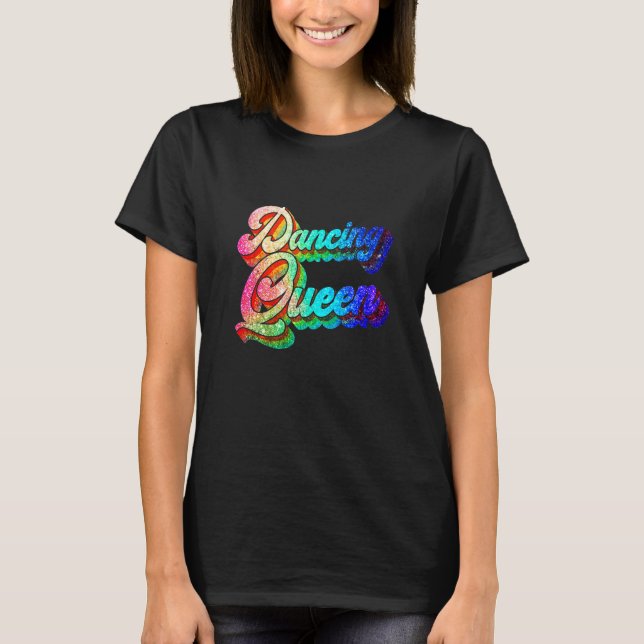 Dancing Queen T Shirt (Framsida)