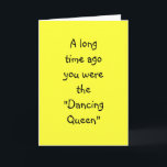 DANCING QUEEN TO DENTURE QUEEN "50th" BIRTHDAY Kort<br><div class="desc">Jag tänkor det här kortet är FUNNY och kommer att vara säker på att du får ett stort leende på din väns eller släktings ansikte när de blir "50" (eller vilken ålder som helst)</div>