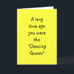 DANCING QUEEN TO DENTURE QUEEN "50th" BIRTHDAY Kort<br><div class="desc">Jag tänkor det här kortet är FUNNY och kommer att vara säker på att du får ett stort leende på din väns eller släktings ansikte när de blir "50" (eller vilken ålder som helst)</div>