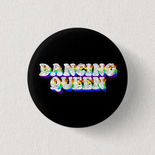 Dancing Queen Vintage Disted 3D Typography Knapp