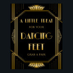 Dancing Shoes Bröllop Sign | Gatsby Art Deco Poster<br><div class="desc">Behandla för att dansa fötter bröllop i Gatsby art deco stil. Underbar för många andra tillfälle som förlovningsfester, party och möhippor på årsdagen. Färg med svart bakgrund kan anpassas med färg-alternativ med zazzle-bakgrund i online verktyg. För en sammanhängande titt, besök min affär för att se hela samlingen av våra tecken...</div>