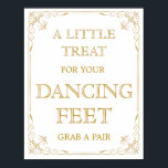 Dancing Shoes Bröllop Sign | Gatsby Art Deco Poster<br><div class="desc">Behandla dina dansfötter med bröllop-tecken i vintage glamor gatsby art deco stil design. Underbar för många andra tillfälle som förlovningsfester, party och möhippor på årsdagen. Den vita bakgrunden färg kan anpassas med färg-alternativ för zazzle-bakgrund i online verktyg. För en sammanhängande titt, besök min affär för att se hela samlingen av...</div>