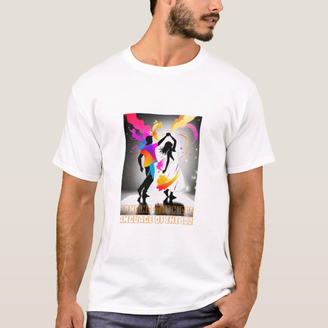 Dancing - själens gömt språk t shirt (Framsida)