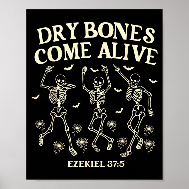 Dancing Skeleton Dry Bones Come Alive Christian Ha Poster (Framsidan)