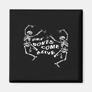 Dancing Skeleton Dry Bones Kom Alive Bible Verse Magnet