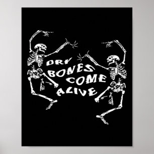 Dancing Skeleton Dry Bones Kom Alive Bible Verse Poster
