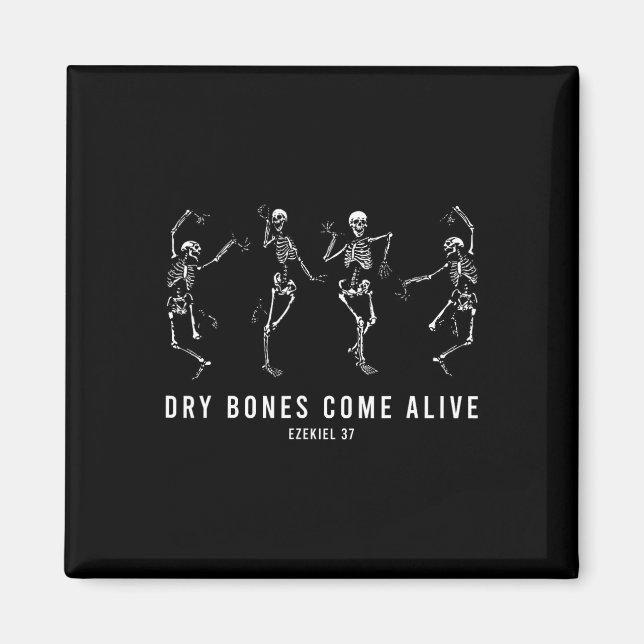 Dancing Skeleton Dry Bones Kom Alive Christian Ha Magnet (Framsidan)