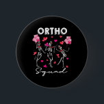 Dancing Skeleton Ortho Squad Orthopedic Valentine' Knapp<br><div class="desc">Dancing Skeleton Ortho Squad Orthopedic Valentine Day 1</div>