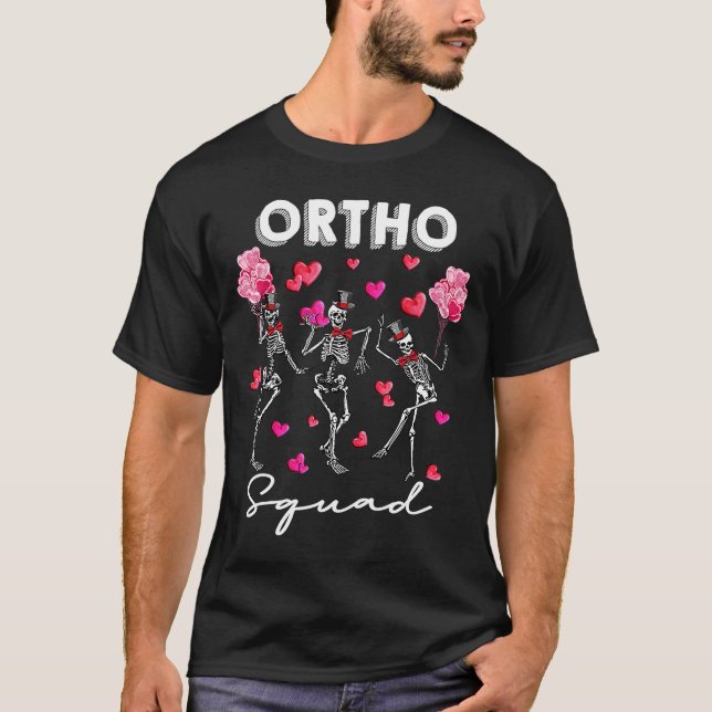 Dancing Skeleton Ortho Squad Orthopedic Valentine' T Shirt (Framsida)