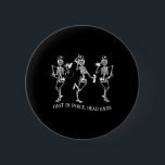 Dancing Skeleton Peace Dead stoppar Hairstylist Ha Knapp<br><div class="desc">Danskande Skeleton Peace Dead stoppar Hairstylist Halloween</div>