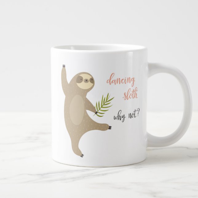 Dancing Sloth| Varför inte? Jumbo Mugg (Höger)