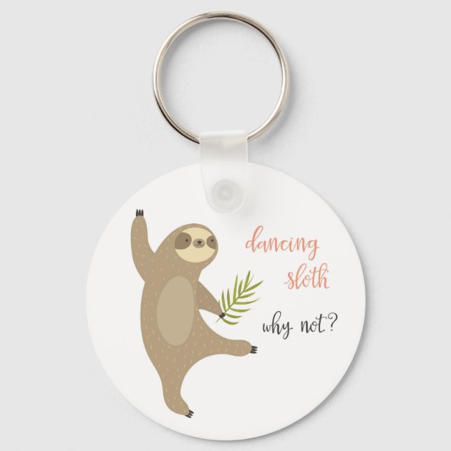 Dancing Sloth | Varför inte? Nyckelring (Framsida)