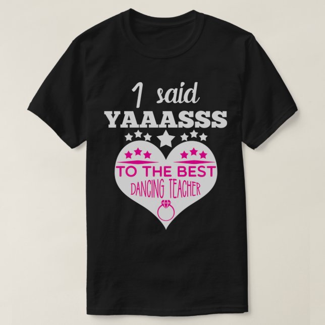Dancing TeacherBachelorette Hen Night T Shirt (Design framsida)