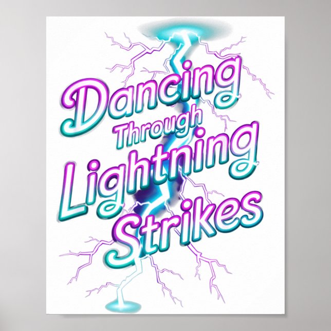 Dancing Through The Lightning Strike Dancer Motiva Poster (Framsidan)
